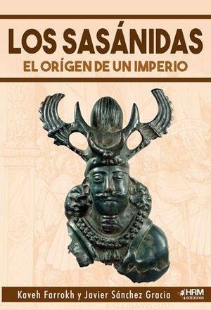 SASÁNIDAS: EL ORIGEN DE UN IMPERIO, LOS