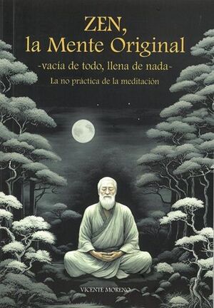 ZEN, LA MENTE ORIGINAL