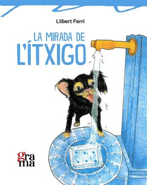 MIRADA DE L'ÍTXIGO, LA