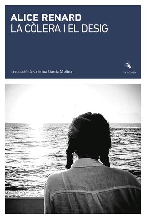 CÒLERA I EL DESIG, LA