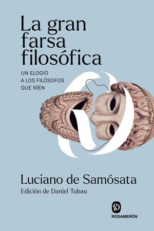 GRAN FARSA FILOSÓFICA, LA