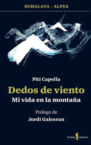 DEDOS DEL VIENTO - MI VIDA EN LA MONTANA