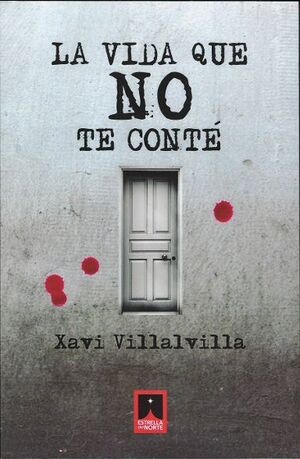 VIDA QUE NO TE CONTÉ, LA
