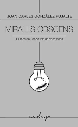 MIRALLS OBSCENS