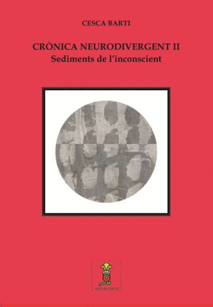CRÒNICA NEURODIVERGENT II
