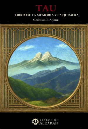 TAU. LIBRO DE LA MEMORIA Y LA QUIMERA