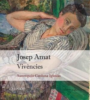 JOSEP AMAT. VIVÈNCIES