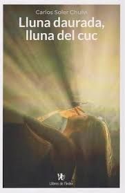 LLUNA DAURADA, LLUNA DEL CUC