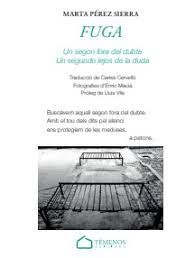 FUGA. UN SEGON FORA DEL DUBTE
