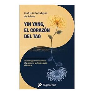 YIN YANG, EL CORAZON DEL TAO