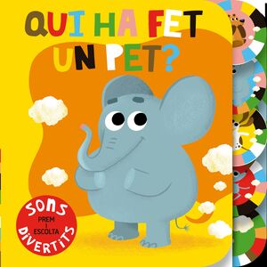 QUI HA FET UN PET?
