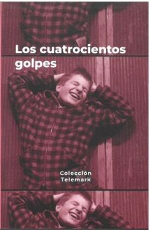 CUATROCIENTOS GOLPES, LOS