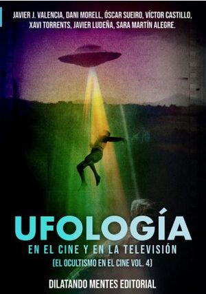 UFOLOGÍA EN EL CINE Y EN LA TELEVISIÓN