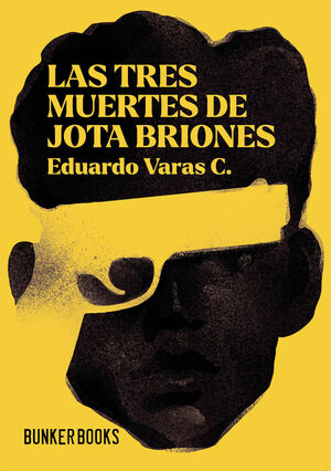 TRES MUERTES DE JOTA BRIONES, LAS