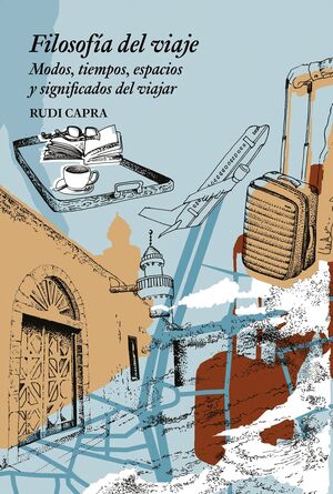 FILOSOFÍA DEL VIAJE