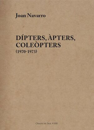 DÍPTERS, ÀPTERS, COLEÒPTERS