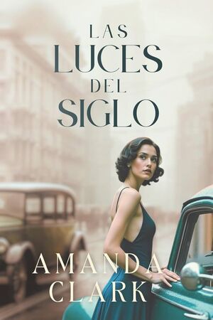 LUCES DEL SIGLO, LAS