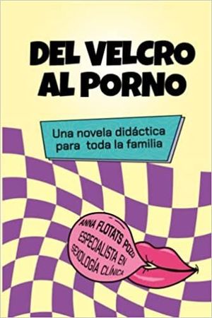 DEL VELCRO AL PORNO