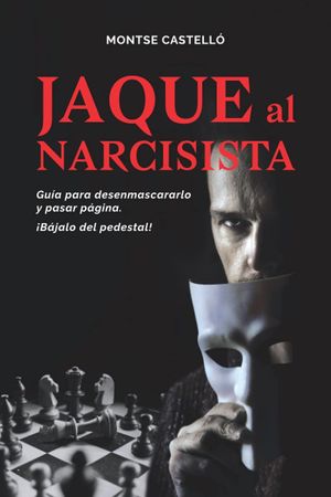JAQUE AL NARCISISTA