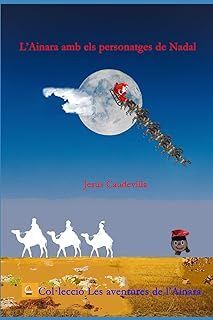 AINARA AMB ELS PERSONATGES DE NADAL, L'