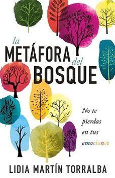METAFORA DEL BOSQUE, LA