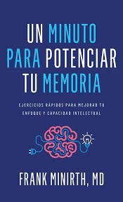 UN MINUTO PARA POTENCIAR TU MEMORIA