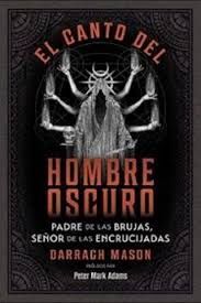 CANTO DEL HOMBRE OSCURO, EL