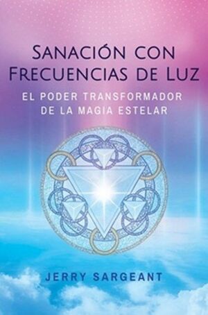 SANACION CON FRECUENCIAS DE LUZ