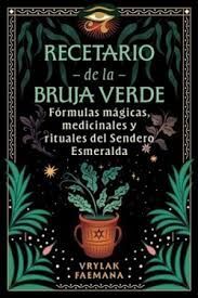 RECETARIO DE LA BRUJA VERDE