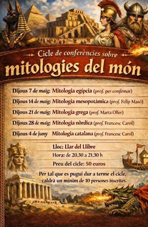 CICLE DE CONFERÈNCIES: MITOLOGIES DEL MON